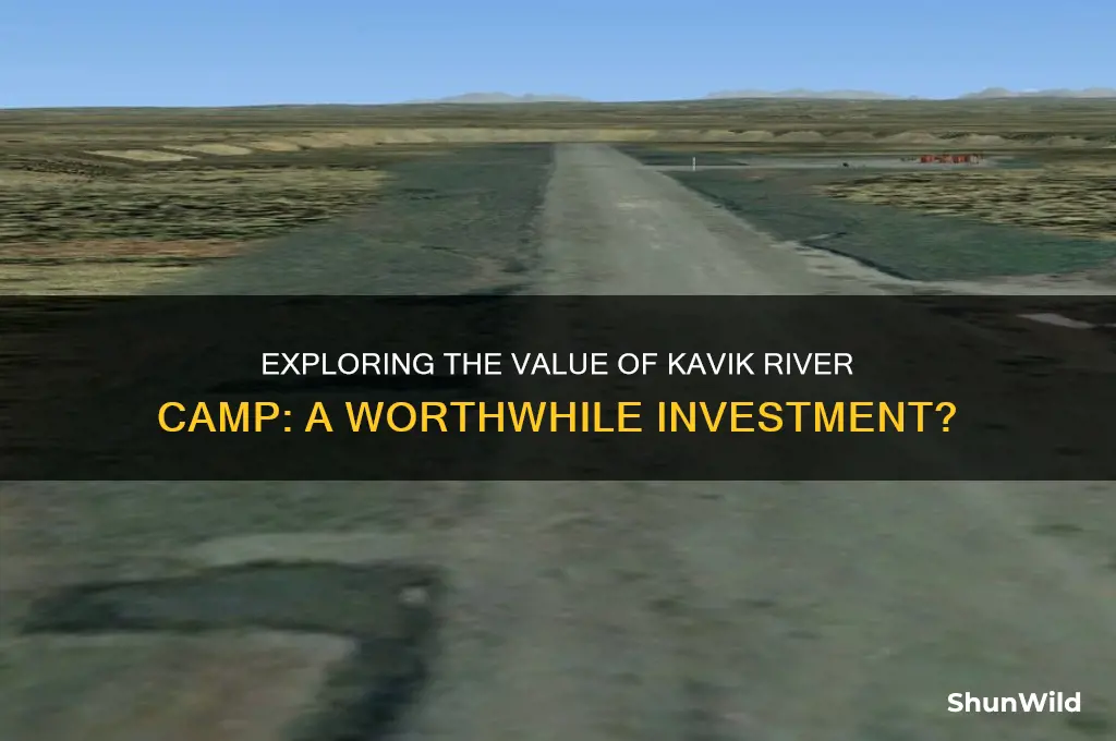 how much is kavik river camp worth