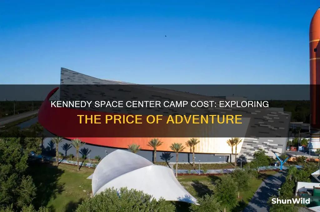 how much is kennedy space center camp