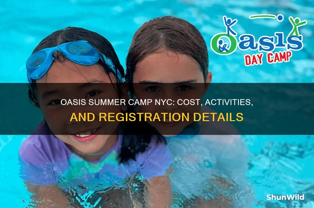 how much is oasis summer camp nyc