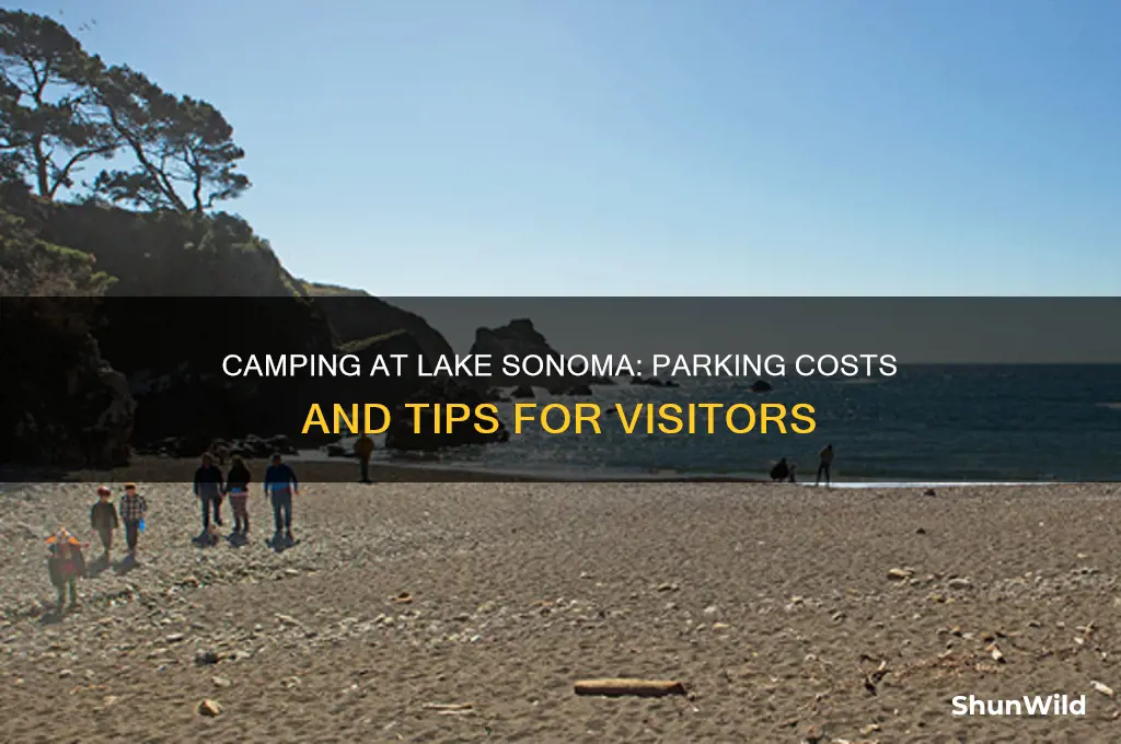 how much is parking for camping at lake sonoma