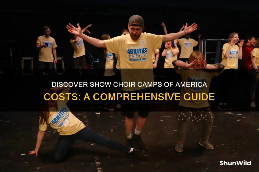how much is show choir camps of america