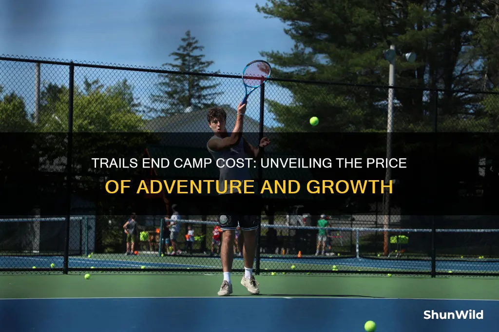 how much is trails end camp
