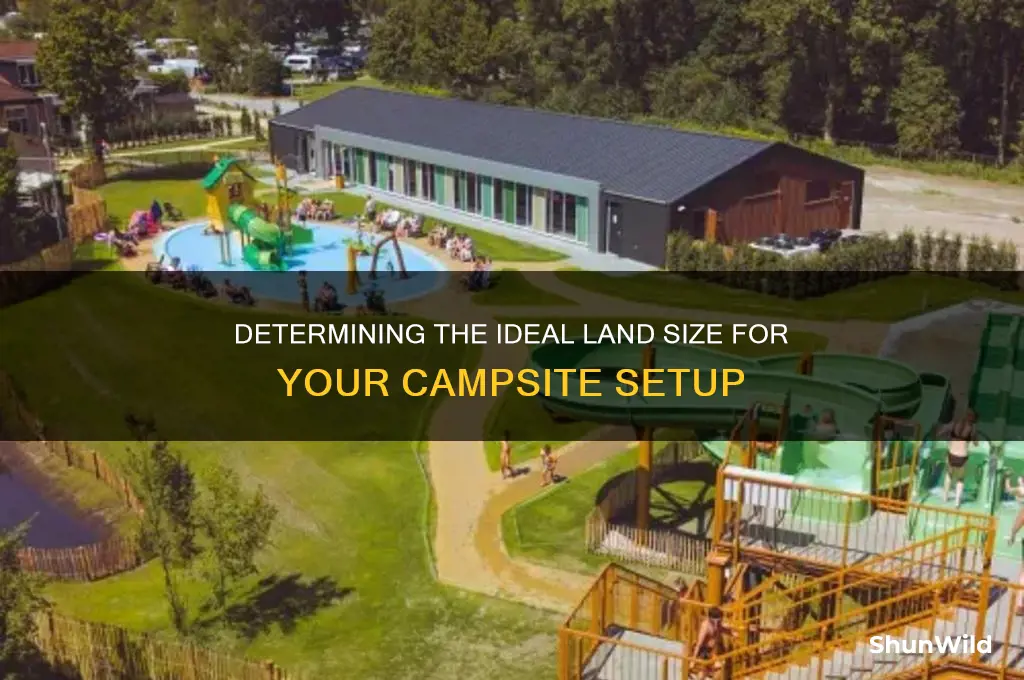 how much land do you need for a camp