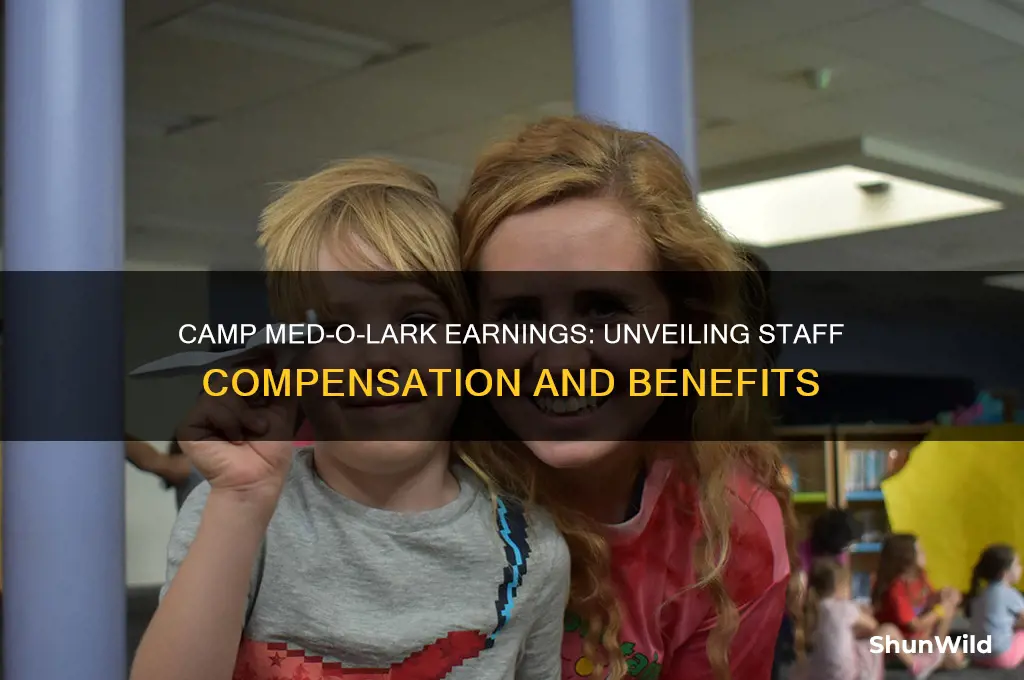 how much money do you make at camp med-o-lark