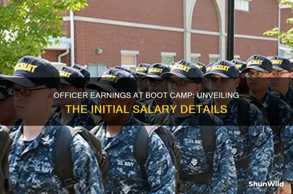 how much money does an officer make at boot camp