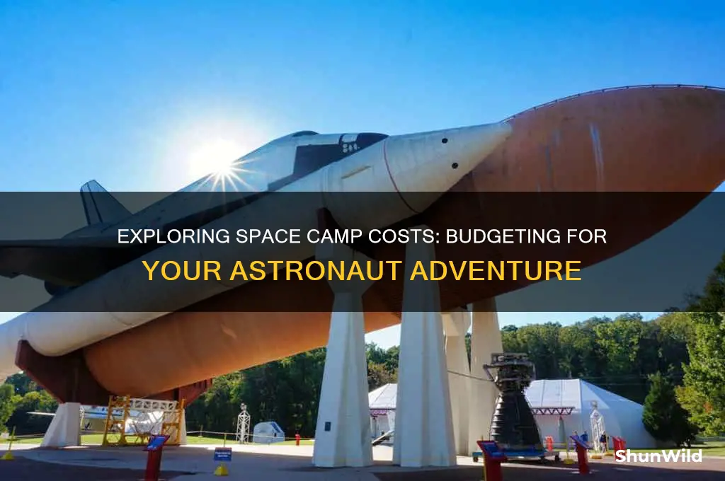 how much money does space camp cost