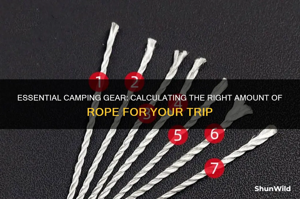 how much rope is needed for camping