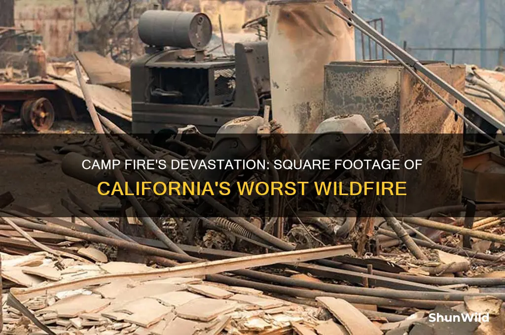 how much square feet did camp fire californina destory