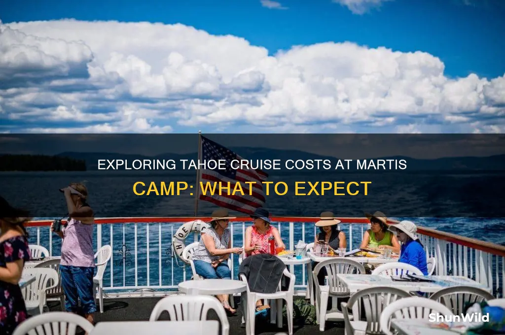 how much tahoe cruise martis camp