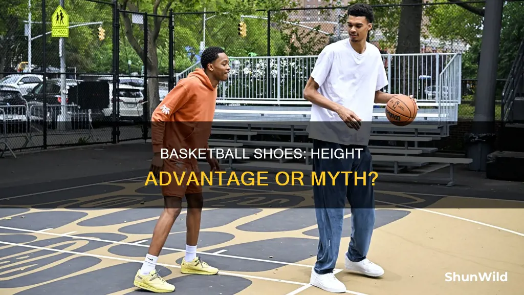 how much taller do basketball shoes make you