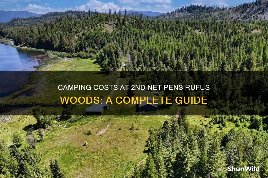 how much to camp at 2nd net pens rufus woods