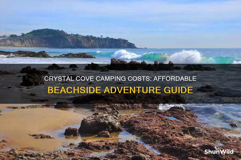 how much to camp at crystal cove