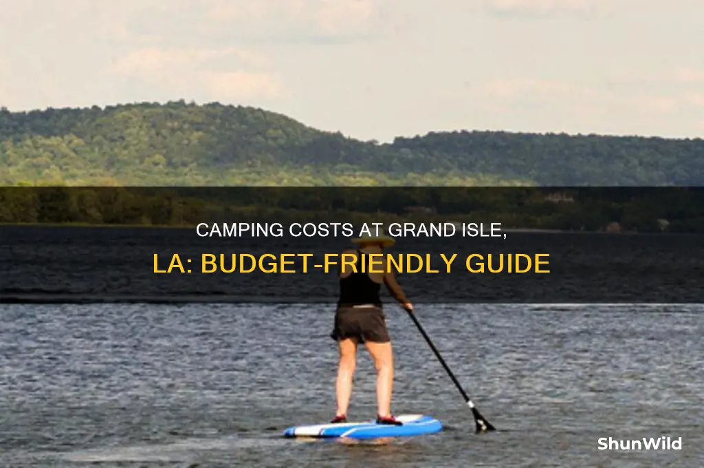 how much to camp at grand isle la