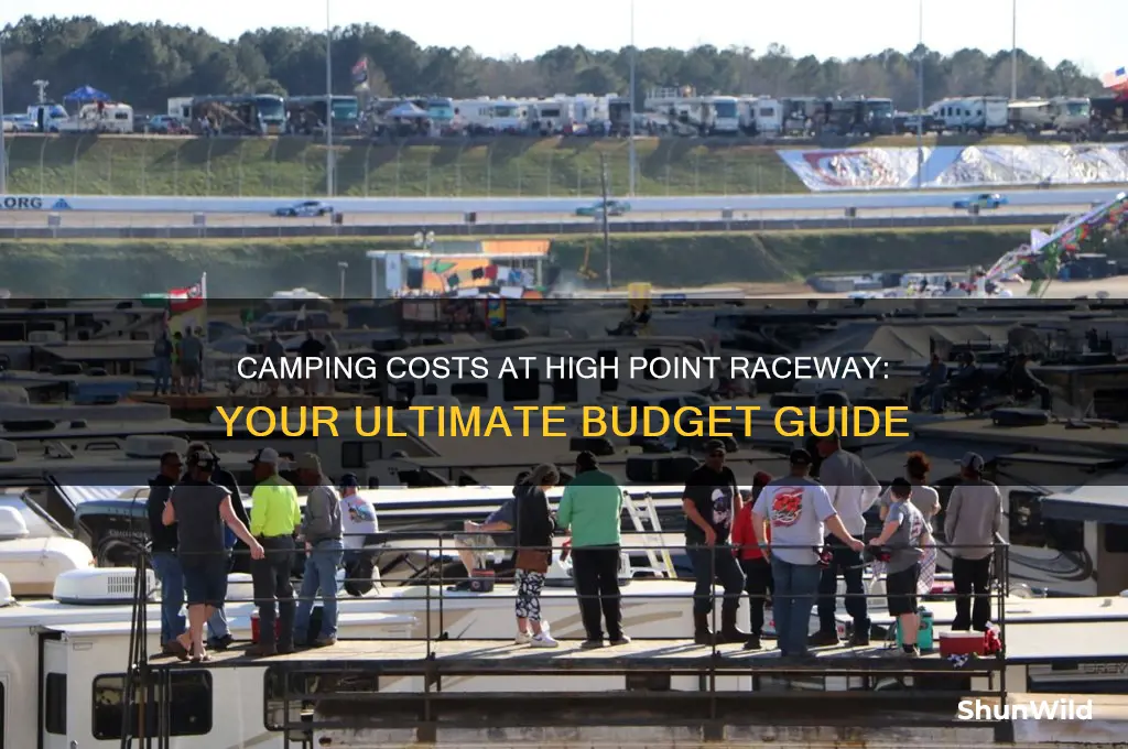 how much to camp at high point raceway