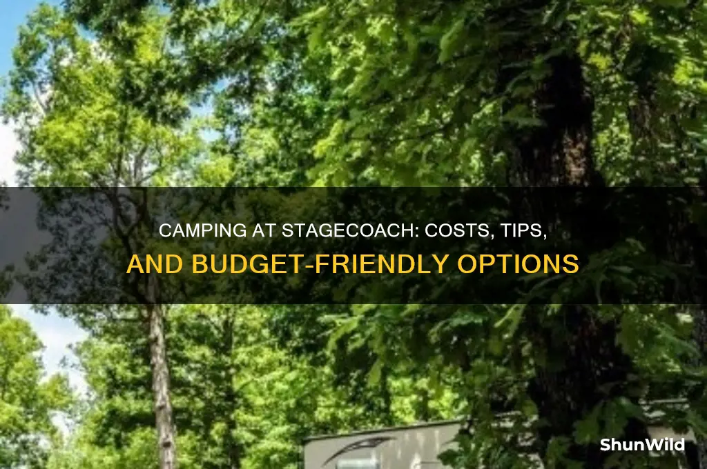 how much to camp at stagecoach