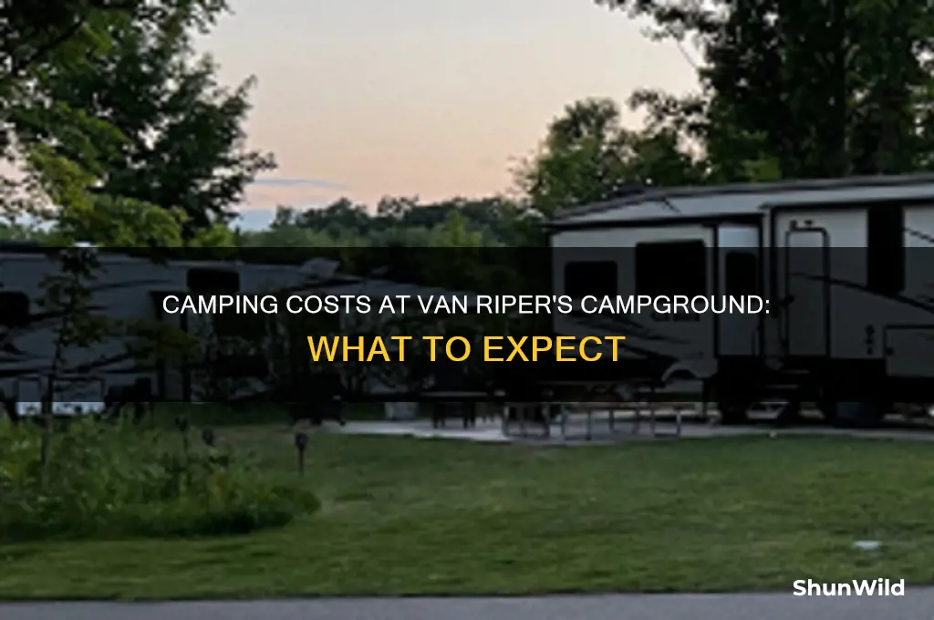 how much to camp at van riper