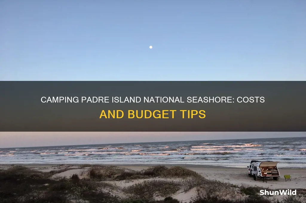 how much to camp padre island national seashore