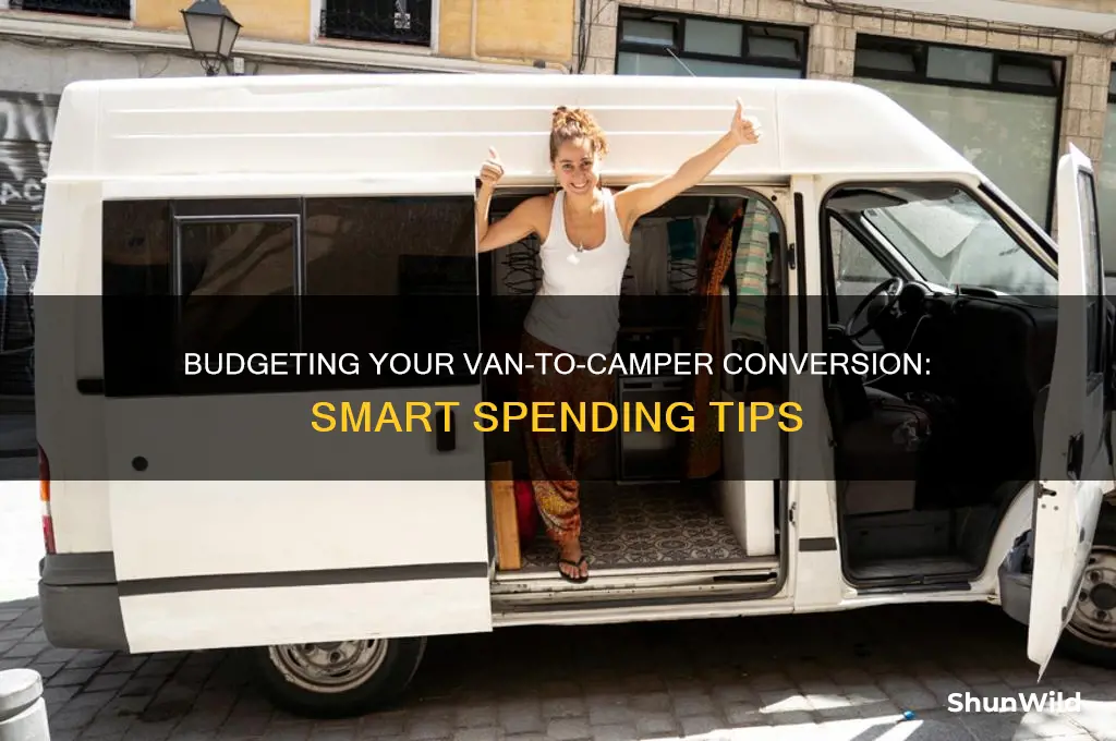 how much to spend on van to camper