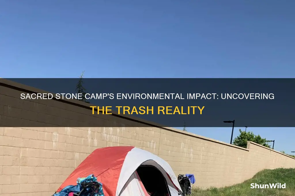 how much trash from sacred stone camp