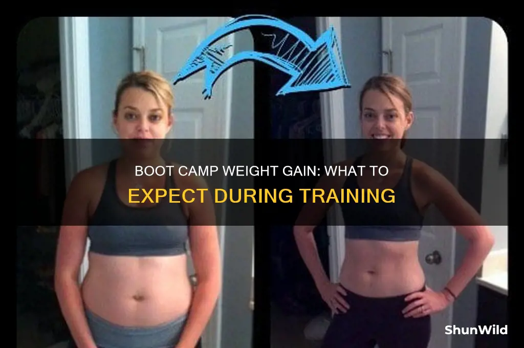 how much weight do you gain in boot camp