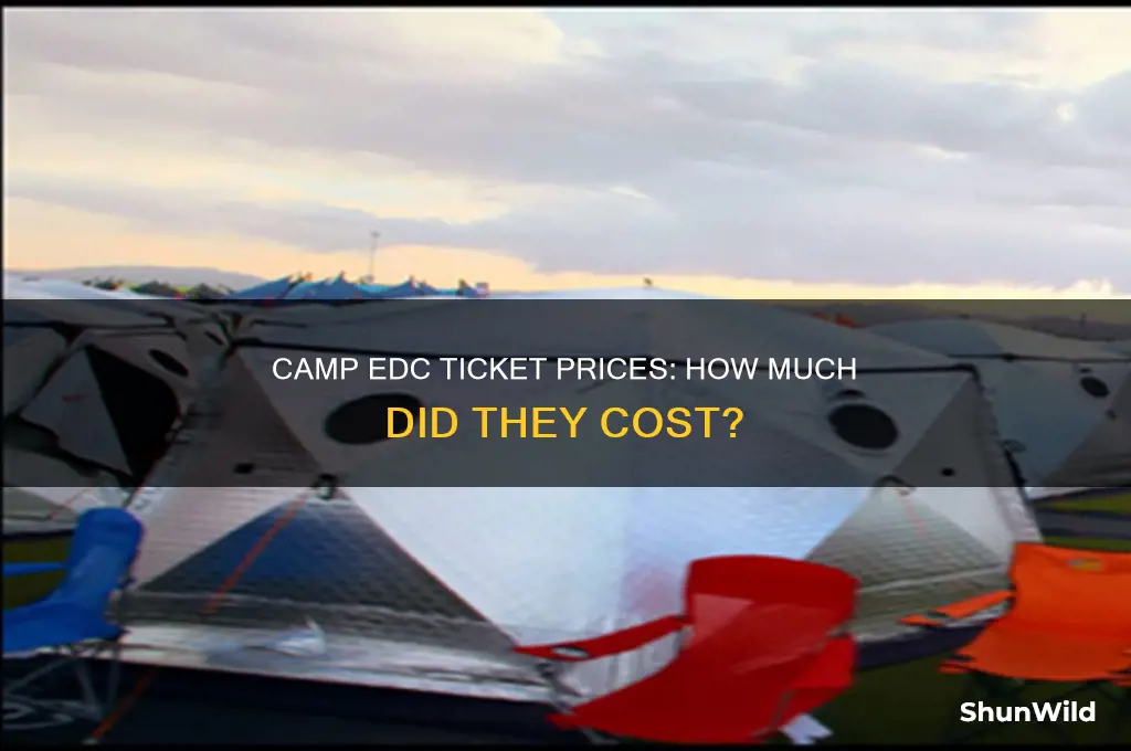 how much were camp edc tikets