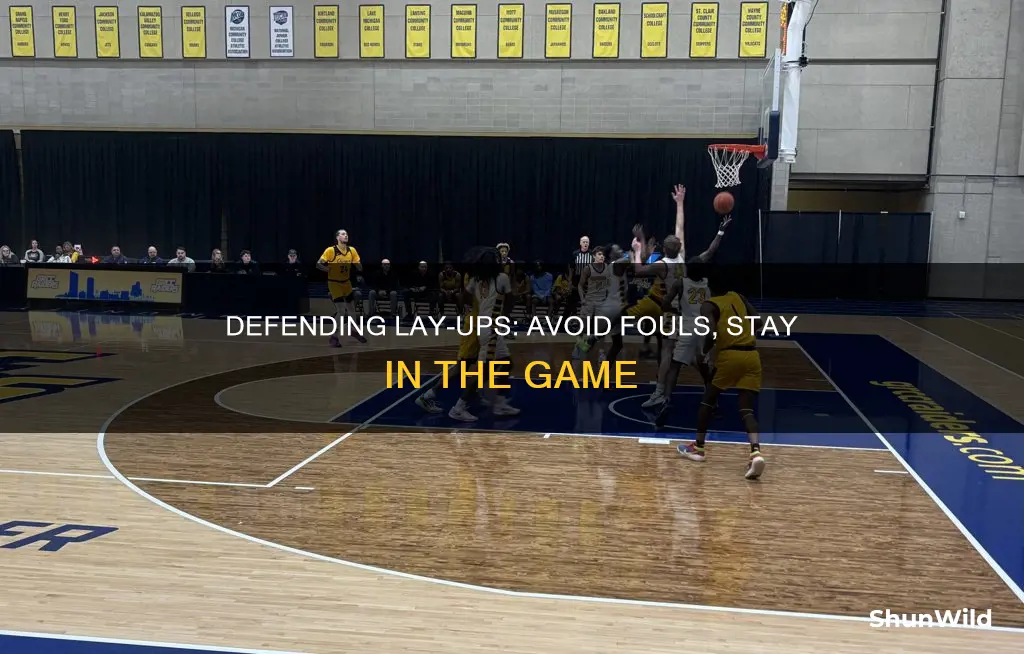 how not to foul defending a lay up in basketball