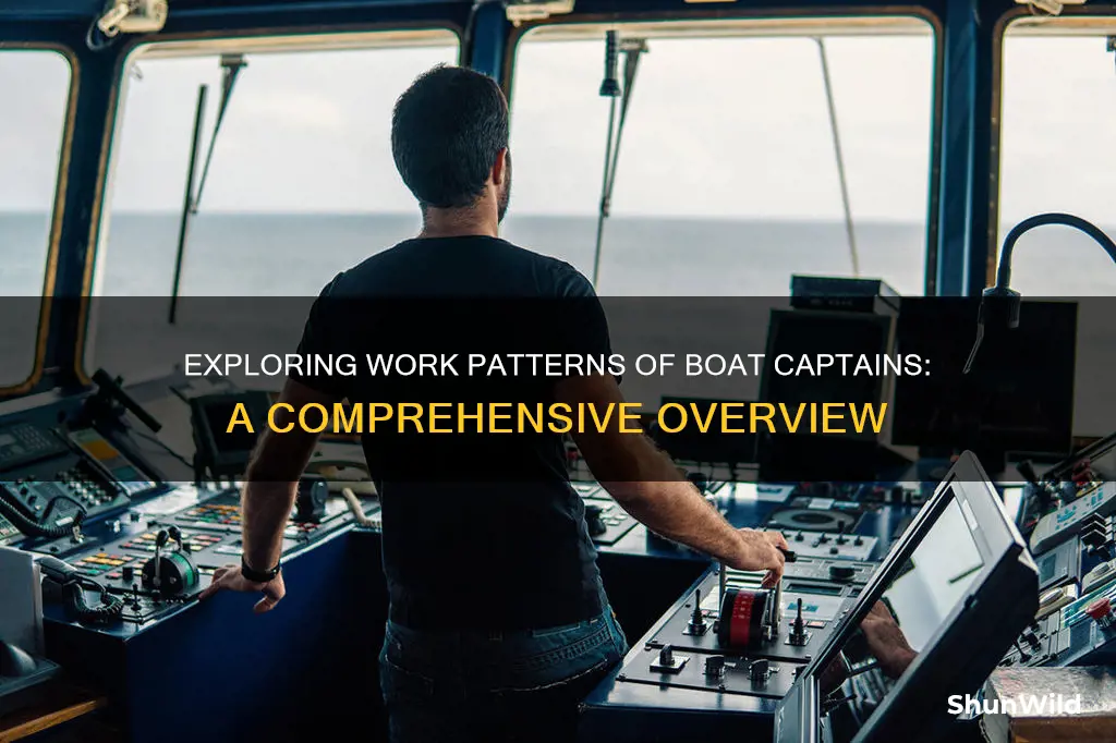 how often do boat captains work