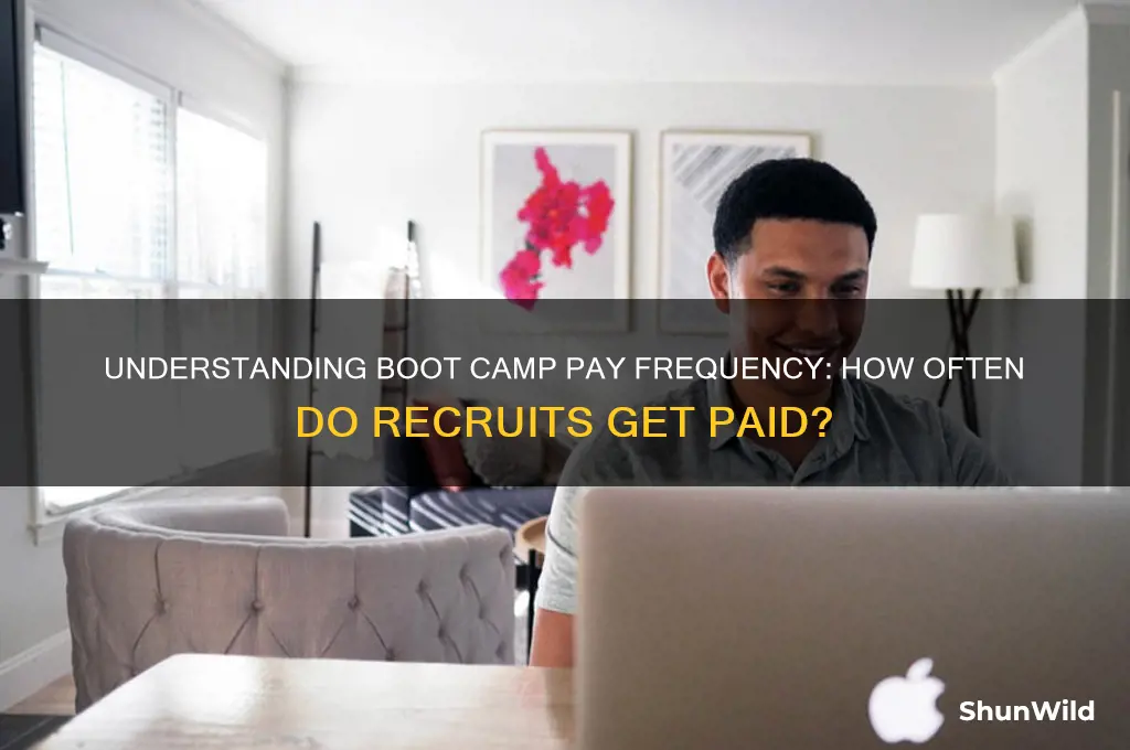 how often do you get paid in boot camp