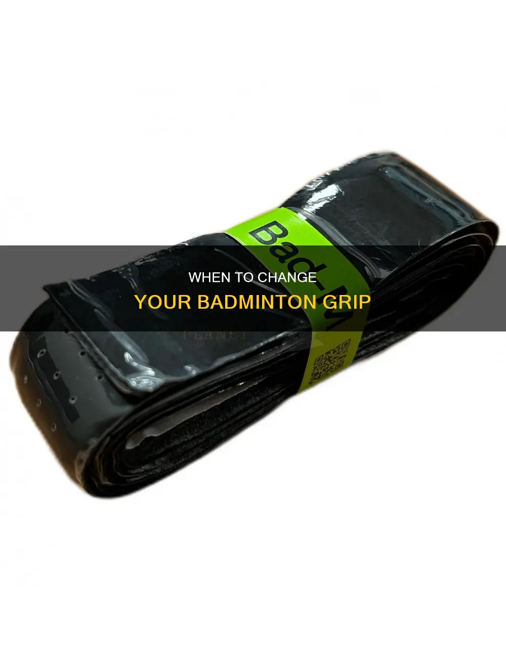 how often to change badminton grip