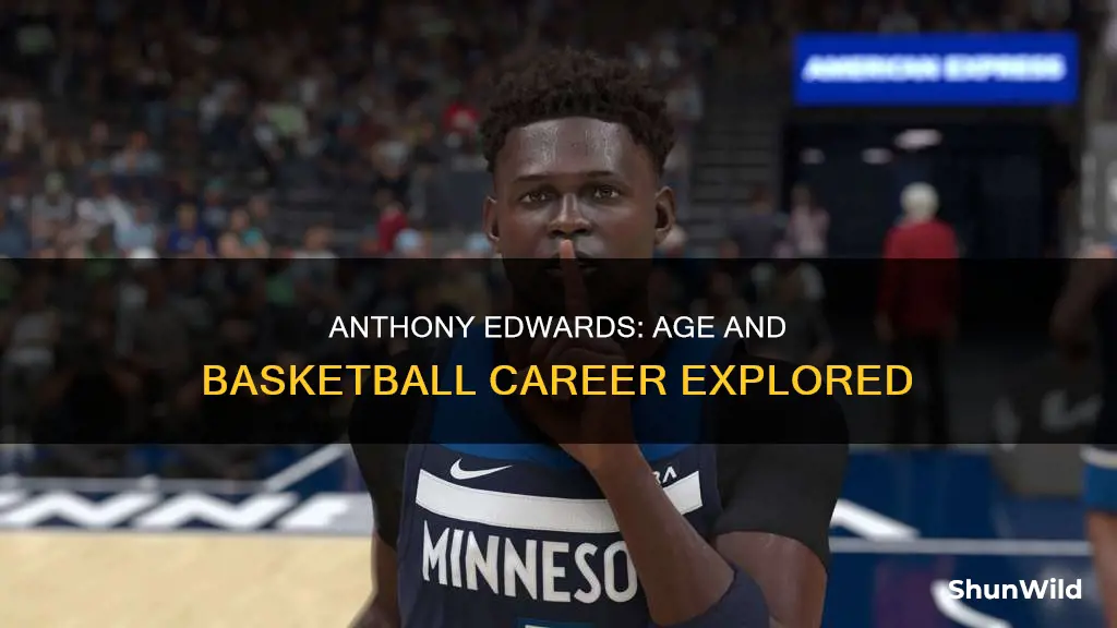how old is anthony edwards basketball