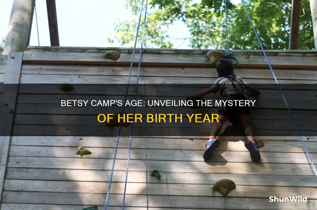how old is betsy camp