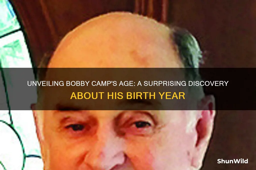 how old is bobby camp