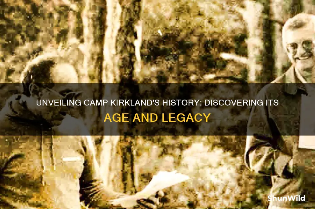 how old is camp kirkland