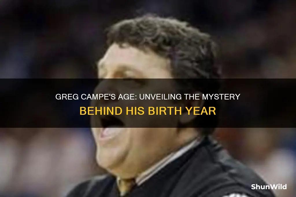 how old is greg campe