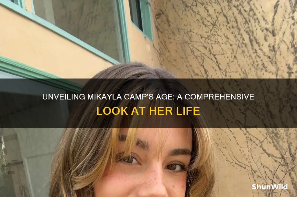 how old is mikayla camp
