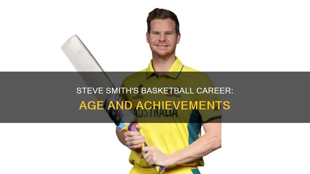 how old is steve smith basketball