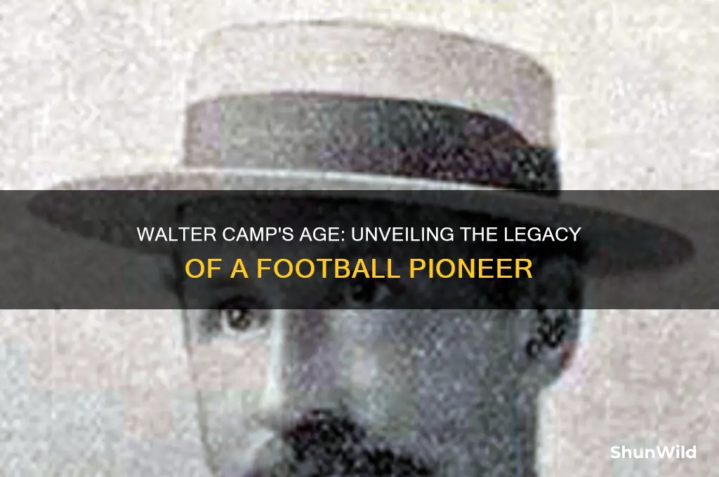 how old is walter camp