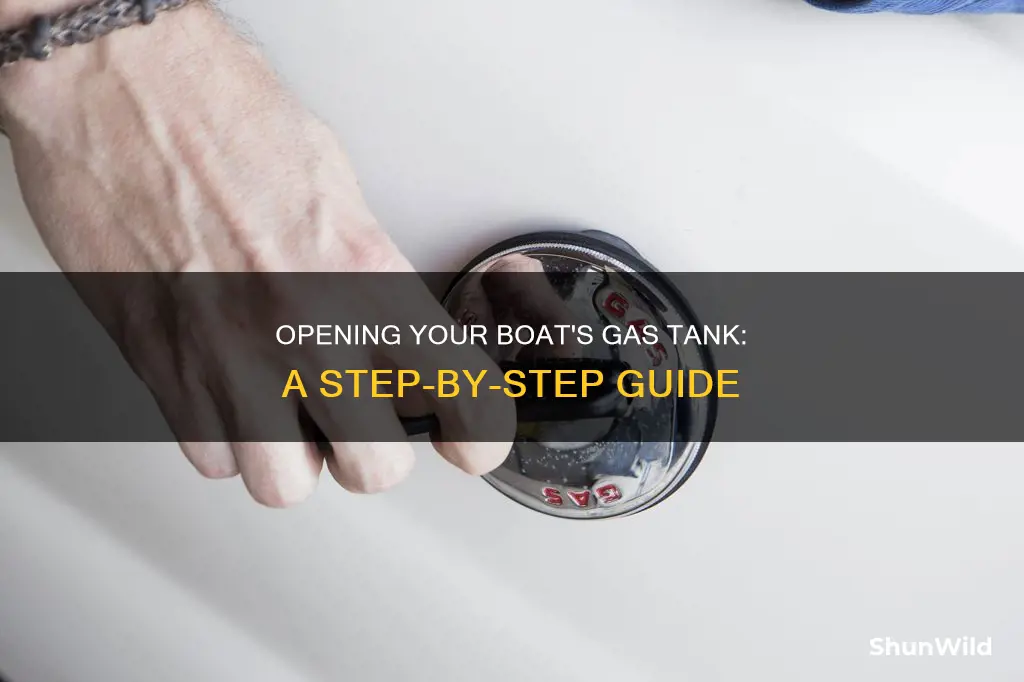 how open boat over gas tank