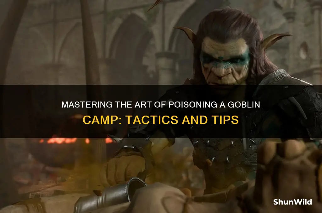 how poison goblin camp