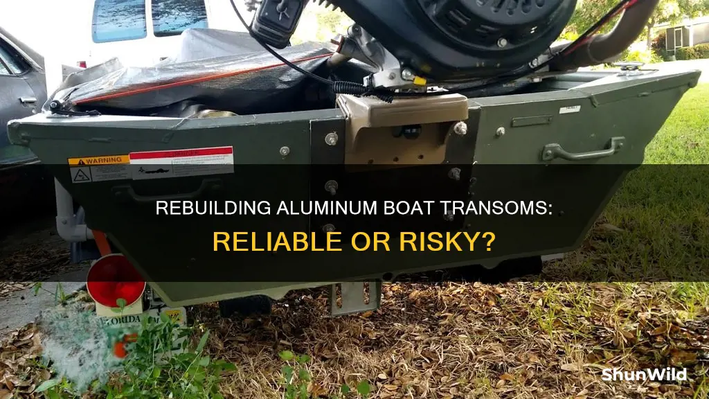 how reliable are rebuild transom in aluminum boat