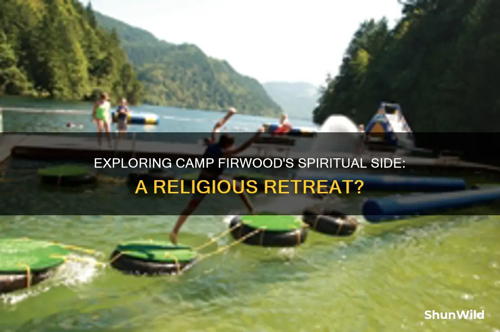 how religious is camp firwood