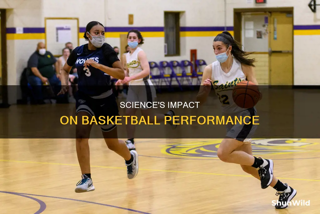 how science affects basketball