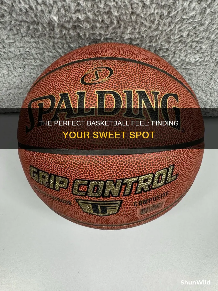 how should a basketball feel