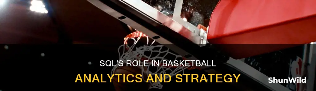 how sql used in basketball