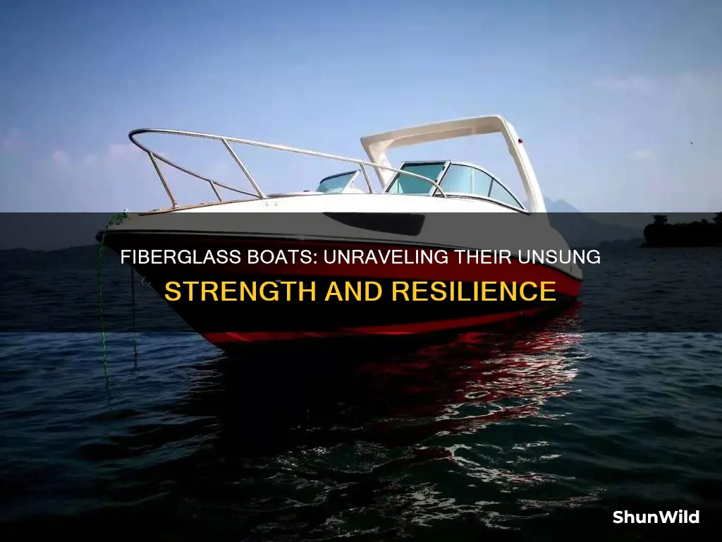 how strong is a fiberglass boat