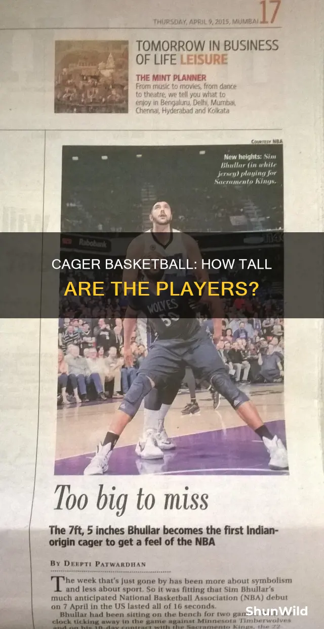 how tall is cager basketball