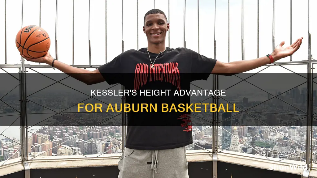 how tall is kessler for auburn basketball