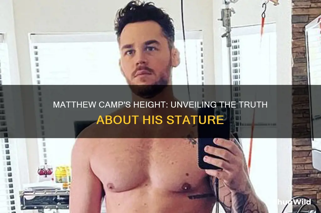 how tall is matthew camp