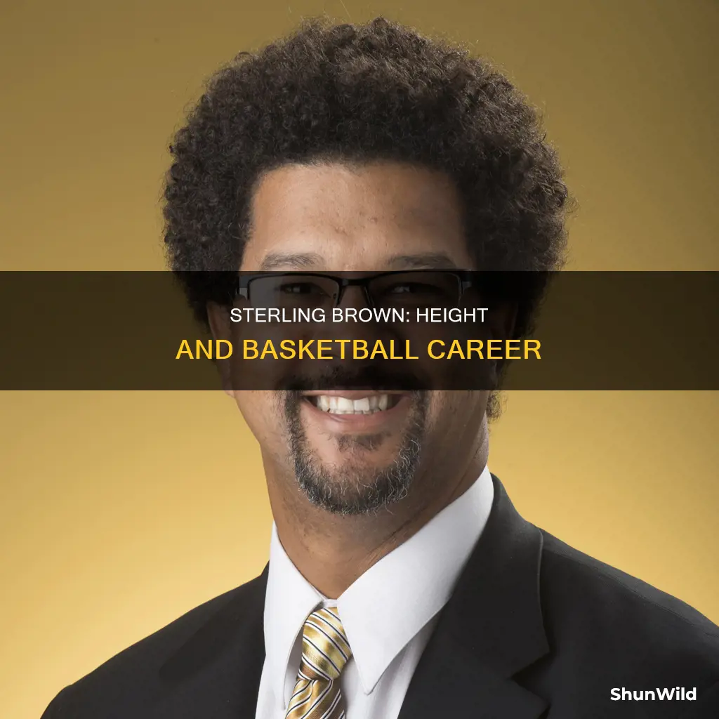 how tall is sterling brown basketball