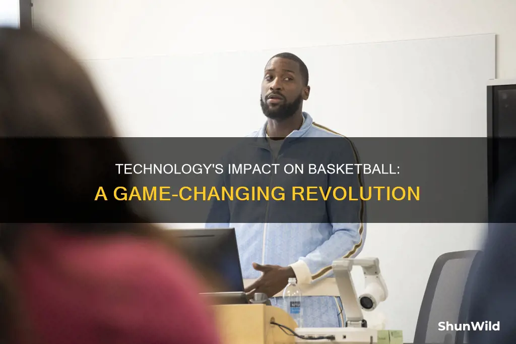 how technology changed basketball
